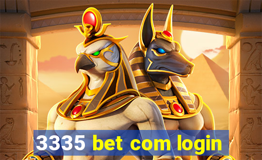 3335 bet com login